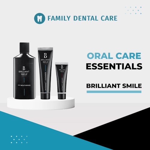 family dental care brilliant smile range